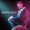 Sam Violet - Incredible - Single